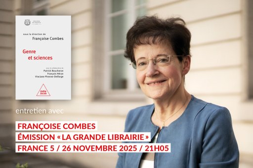 Visuel de présentation de Françoise Combes invitée de l'émission "La Grande Librairie"