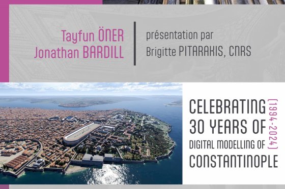 Affiche de conférences données dans le cadre de "Celebrating Thirty Years of Digital Modelling of Constantinople  (1994-2024)" les 20 et 21 mai 2025