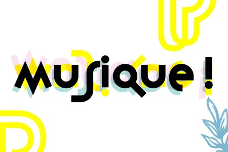 Musique !