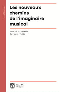 Les Nouveaux Chemins de l’imaginaire musical