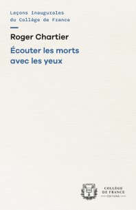 Écouter les morts avec les yeux