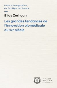 Les grandes tendances de l’innovation biomédicale au XXIe siècle