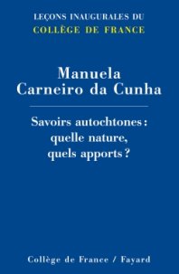 Savoirs autochtones : quelle nature, quels apports ?