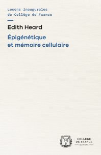 Épigénétique et mémoire cellulaire