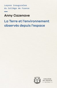 La Terre et l’environnement observés depuis l’espace