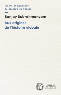 Aux origines de l’histoire globale