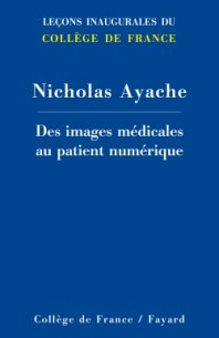 Des images médicales au patient numérique