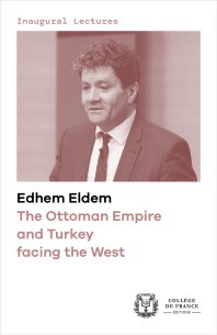The Ottoman Empire and Turkey facing the West