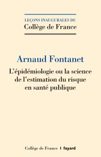 L'épidémiologie ou la science de l'estimation du risque en santé publique