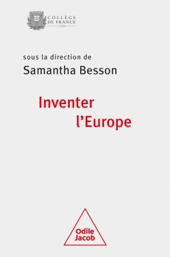Couverture de l'édition imprimée de l'ouvrage "Inventer l'Europe" de Samantha Besson