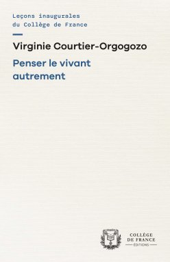 Couverture de l'édition imprimée de la leçon inaugurale de la Pr Virginie Courtier-Orgogozo