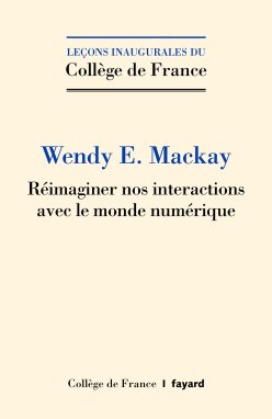 Couverture de l'édition imprimée de la LI de la Pr Wendy Mackay