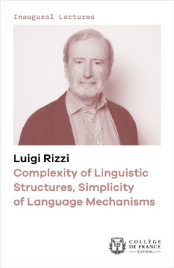 Couverture de l'édition numérique en anglais de la leçon inaugurale du Pr Luigi Rizzi "Complexity of Linguistic Structures, Simplicity of Language Mechanisms"