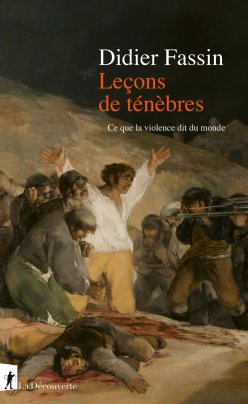 Couverture de l'édition imprimée de l'ouvrage "Leçons de ténèbres" de Didier Fassin