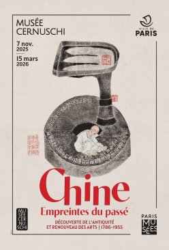 Affiche de l'exposition "Chine. Empreintes du passé" (7 novembre 2025-15 mars 2026)
