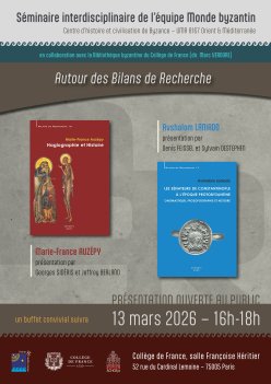Affiche de présentantion du troisième séminaire interdisciplinaire de l'équipe du monde byzantin autour des "Bilans de recherche"
