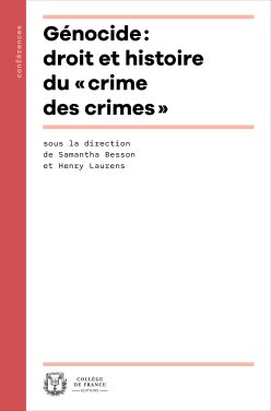 Couverture de l'ouvrage « Génocide : droit et histoire du "crime des crimes" »
