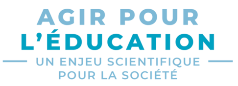 Agir pour l’éducation – Un enjeu scientifique pour la société