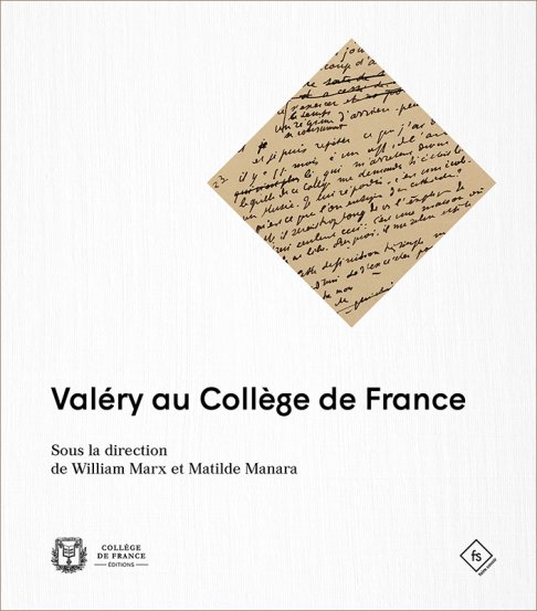 Couverture de l'édition imprimée de l'ouvrage "Valéry au Collège de France"