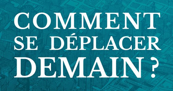 Comment se déplacer demain visuel
