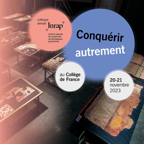 Affiche présentant le colloque de l'Inrap en novembre 2023 au Collège de France