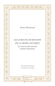 Les Juristes écrivains de la Rome antique