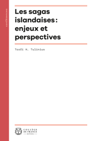 Les Sagas islandaises : enjeux et perspectives