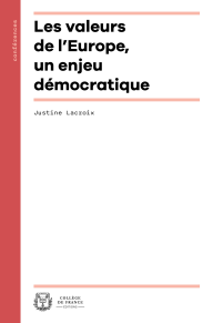 Les Valeurs de l’Europe, un enjeu démocratique