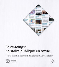 Entre-temps : l'histoire publique en revue