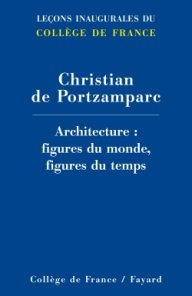 Architecture : figures du monde, figures du temps