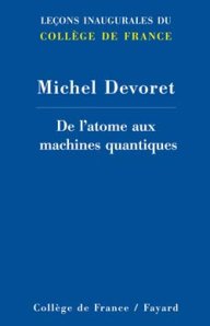 De l'atome aux machines quantiques