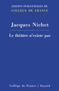 Le théâtre n'existe pas