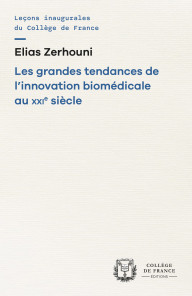Les grandes tendances de l’innovation biomédicale au XXIe siècle