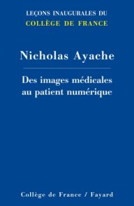 Des images médicales au patient numérique