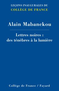 Lettres noires : des ténèbres à la lumière