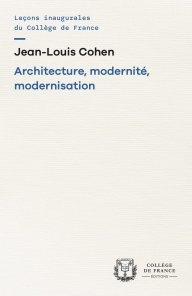 Architecture, modernité, modernisation