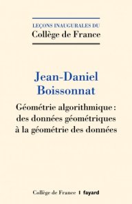 Géométrie algorithmique : des données géométriques à la géométrie des données