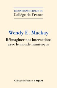 Réimaginer nos interactions avec le monde numérique