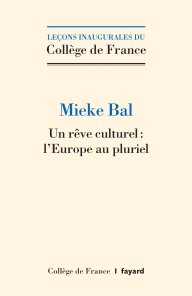 Un rêve culturel : l'Europe au pluriel