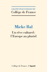 Un rêve culturel : l'Europe au pluriel