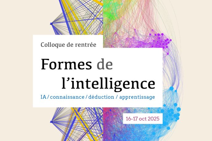 Visuel de présentation du colloque de rentrée 2025 sur les formes de l'intelligence