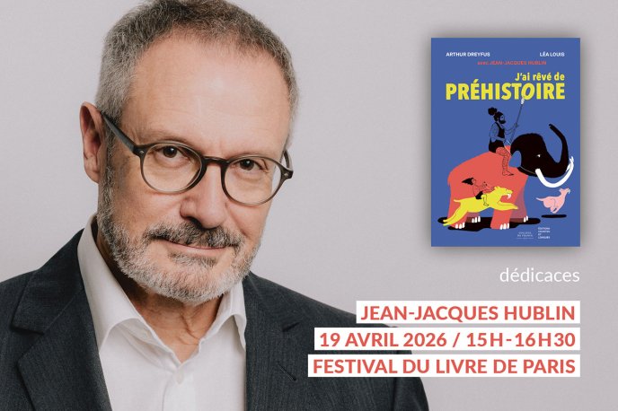 Visuel de la rencontre avec Jean-Jacques Hublin organisée à l'occasion du Festival du Livre de Paris 2026
