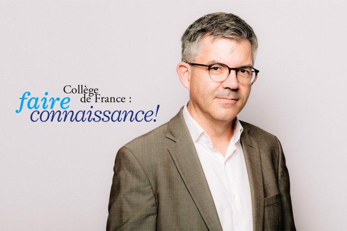 Display the full size picture: Faire connaissance avec le Collège de France : Laurent Coulon