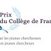 Prix du Collège de France pour les jeunes chercheuses et les jeunes chercheurs