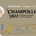 Exposition « Champollion 1822 » du 17 septembre au 25 octobre 2022 au Collège de France
