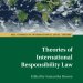 Cover of Samantha Besson's book "Theories of International Responsibility Law"