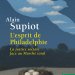 Couverture de l'édition imprimée "L'Esprit de Philadelphie" d'Alain Supiot