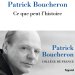 What history can do, Patrick Boucheron