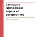 Couverture de l'édition imprimée de la conférence de Torfi H. Tulinius "Les Sagas islandaises : enjeux et perspectives"