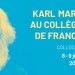 Colloque "Karl Marx au Collège de France", 8 et 9 juin 2023